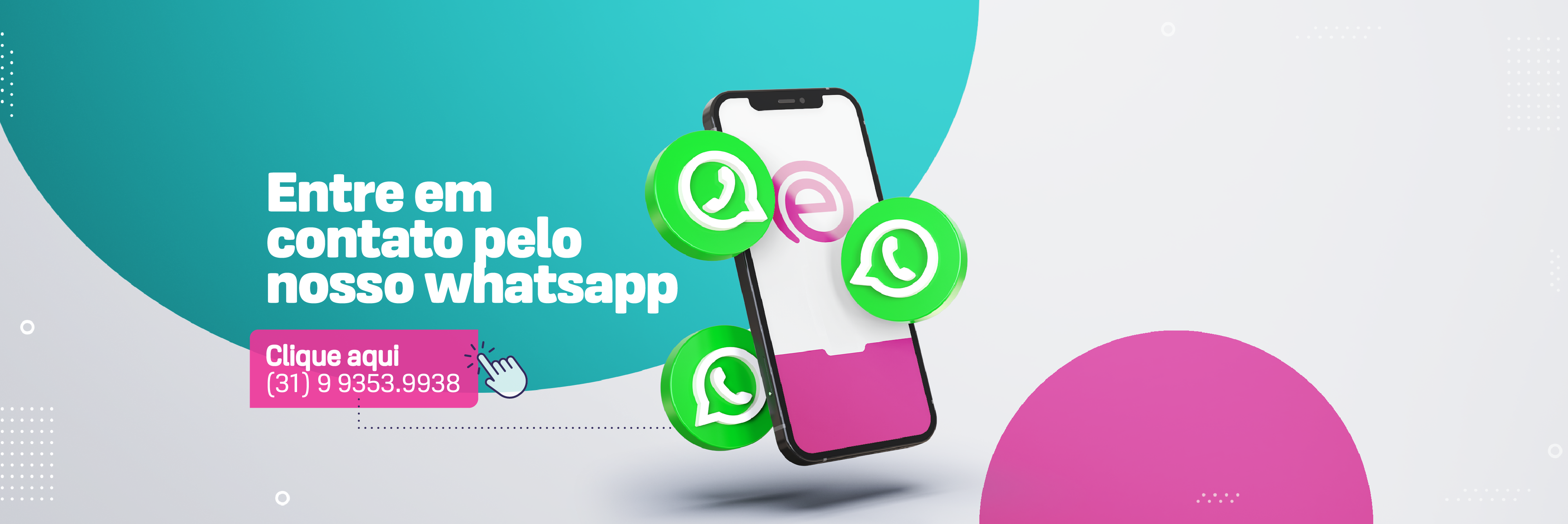 Entre em contato pelo nosso WhatsApp.